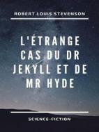 Ebook L'Étrange Cas du Dr Jekyll et de Mr Hyde di Robert Louis Stevenson edito da Books on Demand