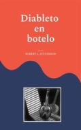 Ebook Diableto en botelo di Robert L. Stevenson edito da Books on Demand