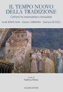 Ebook Il Tempo nuovo della tradizione di Federica Ribera edito da Liguori Editore