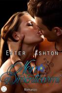 Ebook Non Dimenticarmi di Ester Ashton edito da Ester Ashton