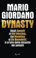 Ebook Dynasty di Giordano Mario edito da Rizzoli