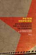 Ebook Avanzando nell’oriente in fiamme di Peter Hopkirk edito da Mimesis Edizioni