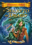Ebook Il segreto del drago di Stilton Geronimo edito da Piemme