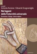 Ebook Nei legami della fraternità universale di AA.VV. edito da Edizioni Cantagalli
