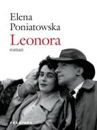 Ebook Leonora di Elena Poniatowska edito da Fraktura