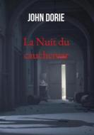 Ebook La Nuit du cauchemar di John Dorie edito da Books on Demand
