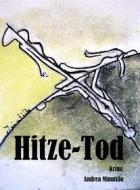 Ebook Hitze-Tod di Andrea Minutillo edito da Books on Demand