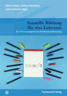 Ebook Sexuelle Bildung für das Lehramt di Celina Khamis edito da Psychosozial-Verlag