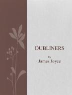 Ebook Dubliners di James Joyce edito da James Joyce