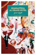 Ebook Quarantena al Grand Hotel di Jen? Rejt? edito da Lindau