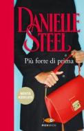 Ebook Più forte di prima di Steel Danielle edito da Sperling & Kupfer