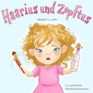 Ebook Haarius und Zopftus di Quinny C. Can edito da Books on Demand