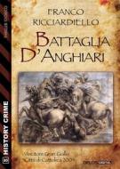 Ebook Battaglia d&apos;Anghiari di Franco Ricciardiello edito da Delos Digital