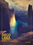 Ebook Il mostro di Capri di Lama Diego edito da Mondadori