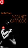 Ebook Piccante capriccio (eLit) di Kayla Perrin edito da HarperCollins Italia