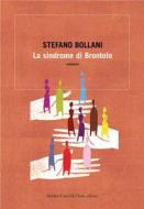 Ebook La sindrome di Brontolo di Bollani Stefano edito da Dalai Editore