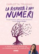 Ebook La risposta è nei numeri di Trumino Carlotta edito da Fabbri Editori