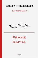 Ebook Der Heizer di Franz Kafka edito da l&apos;Aleph