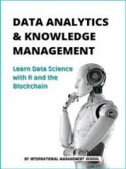 Ebook Data Analytics And Knowledge Management di International Management School edito da Youcanprint