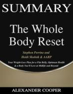 Ebook Summary of The Whole Body Reset di Alexander Cooper edito da Ben Business Group LLC
