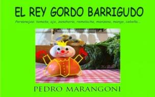 Ebook El Rey Gordo Barrigudo di pedro marangoni edito da Babelcube Inc.