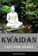 Ebook Kwaidan di Lafcadio Hearn edito da Books on Demand