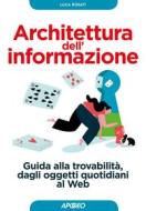 Ebook Architettura dell'informazione di Luca Rosati edito da Feltrinelli Editore