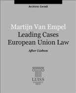 Ebook Leading Cases - 2nd Edition di Martijn Van Empel edito da LUISS University Press