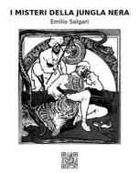 Ebook I misteri della jungla nera di Emilio Salgari edito da epf