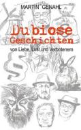 Ebook Dubiose Geschichten di Martin Genahl edito da TWENTYSIX