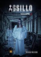 Ebook Assillo - Volume 2 di Serena Baldoni edito da Serena Baldoni