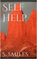 Ebook Self Help di Samuel Smiles edito da Samuel Smiles