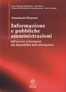 Ebook Informazione e pubbliche amministrazioni di Bonomo Annamaria edito da Cacucci Editore