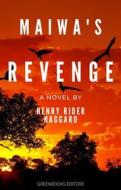 Ebook Maiwa’s Revenge di Henry Rider Haggard edito da Greenbooks Editore