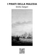 Ebook I pirati della Malesia di Emilio Salgari edito da epf
