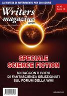 Ebook Writers Magazine Italia 47 di Franco Forte edito da Delos Digital