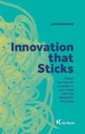 Ebook Innovation that Sticks. di Lars Sudmann edito da Die Keure Publishing