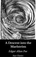 Ebook A Descent into the Maelström di Edgar Allan Poe, Styx Classics edito da Styx Classics