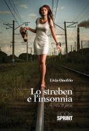 Ebook Streben e l'insonnia di Livia Onofrio edito da Booksprint