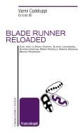 Ebook Blade Runner Reloaded di AA. VV. edito da Franco Angeli Edizioni