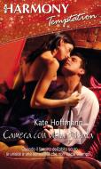 Ebook Camera con vista privata di Kate Hoffmann edito da HarperCollins Italia