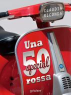 Ebook Una 50 Special rossa di Claudia Riconda edito da goWare