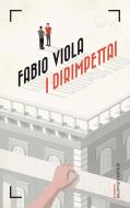 Ebook I dirimpettai di Fabio Viola edito da Baldini+Castoldi