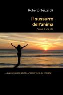 Ebook Il sussurro dell'anima di terzaroli roberto edito da ilmiolibro self publishing