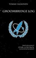 Ebook Groombridge Log di Tommi Salminen edito da Books on Demand
