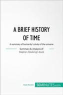 Ebook Book Review: A Brief History of Time by Stephen Hawking di 50minutes edito da 50Minutes.com
