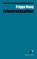 Ebook Erinnerungsarbeit di Frigga Haug edito da Argument Verlag mit Ariadne