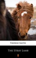 Ebook The Stray Lamb di Thorne Smith edito da Ktoczyta.pl