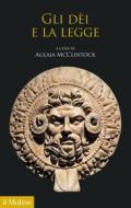 Ebook Gli dèi e la legge edito da Società editrice il Mulino, Spa