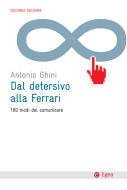 Ebook Dal detersivo alla Ferrari - II edizione di Antonio Ghini edito da Egea